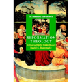 The Cambridge Companion to Reformation Theology