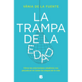 La Trampa de la Edad / The Age Trap
