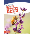 We Need Bees