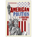 American Politics: A Graphic Guide