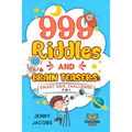 999 Riddles and Brain Teasers: Smart Kids Challenge (3 In 1): Fun, Difficult and Challenging Logic Puzzles and Trick Questions Fun for Children and T