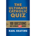 The Ultimate Catholic Quiz: 100 Questions Most Catholics Can't Answer