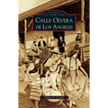 Calle Olvera de los Angeles