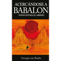 Acercandose a Babalon: Ensayos para el Abismo