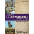 Excerpting American History from 1877 to 2025: Primary Sources and Commentary