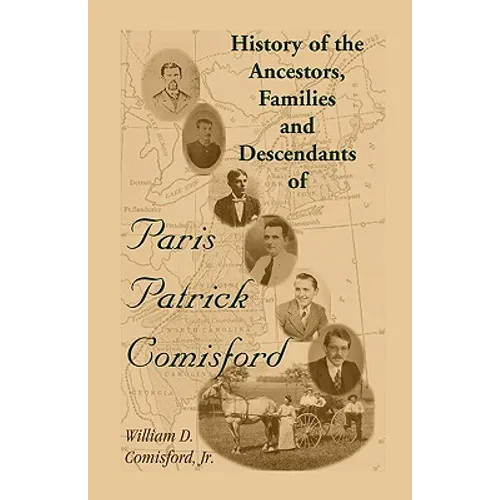 History of the Ancestors, Families, and Descendants of Paris Patrick Comisford