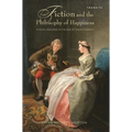 Fiction and the Philosophy of Happiness: Ethical Inquiries in the Age of Enlightenment