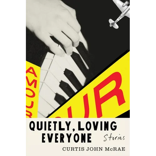 Quietly, Loving Everyone: Stories