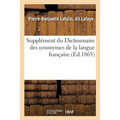 Supplément du Dictionnaire des synonymes de la langue française
