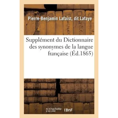 Supplément du Dictionnaire des synonymes de la langue française