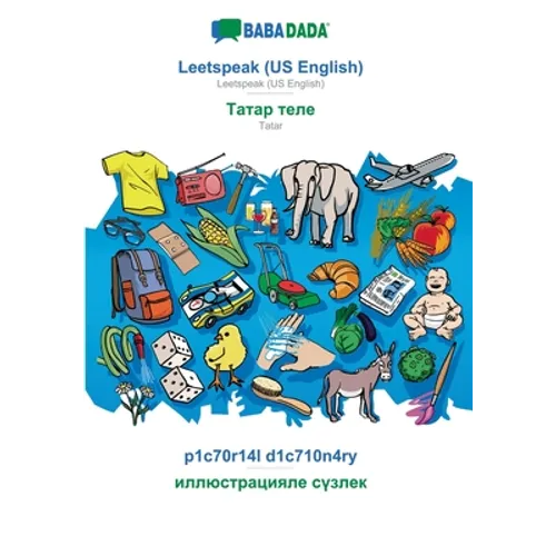 Leetspeak (US English) - Tatar (cyrillic characters) (in cyrillic script), p1c70r14l d1c710n4ry: BABADADA Leetspeak (US English) - Tatar (cyrillic cha