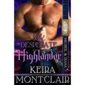 My Desperate Highlander: Micheil and Diana