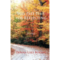Way Past Time for Reflecting: Poems