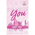 Speared By You: Later in Life - Second Chance Sports Romance