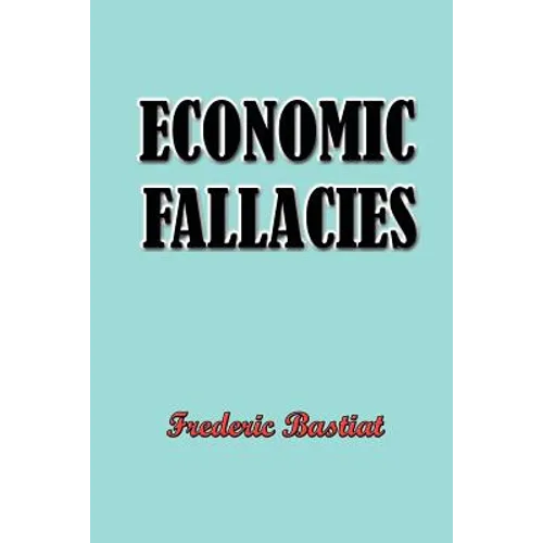 Economic Fallacies
