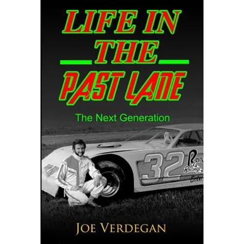 Life in the Past Lane: The Next Generation