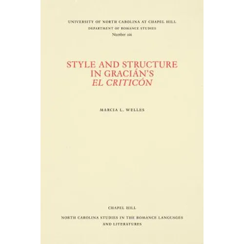 Style and Structure in Gracián's El Criticón