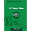 The Gospel / Evanghelia: How the Church Portrays the Beauty of Christ