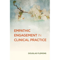 Empathic Engagement in Clinical Practice