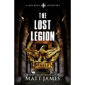 The Lost Legion: An Archaeological Thriller