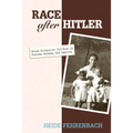 Race After Hitler: Black Occupation Children in Postwar Germany and America