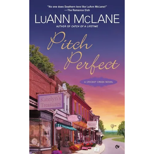 Pitch Perfect: A Cricket Creek Novel