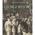 George Bellows: American Life in Print