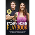 Passive Income Playbook: Leverage Build-To-Rent Real Estate To Buy Back Your Time & Create A Legendary Family Life