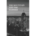 The Mountain and The Hammer