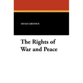 The Rights of War and Peace