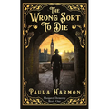 The Wrong Sort To Die: Death is in the air...