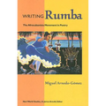 Writing Rumba: The Afrocubanista Movement in Poetry