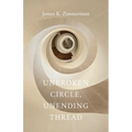 Unbroken Circle, Unending Thread