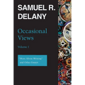 Occasional Views Volume 1: More about Writing and Other Essays