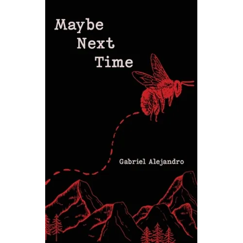 Maybe Next Time