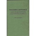 Personalities and Products: A Historical Perspective on Advertising in America