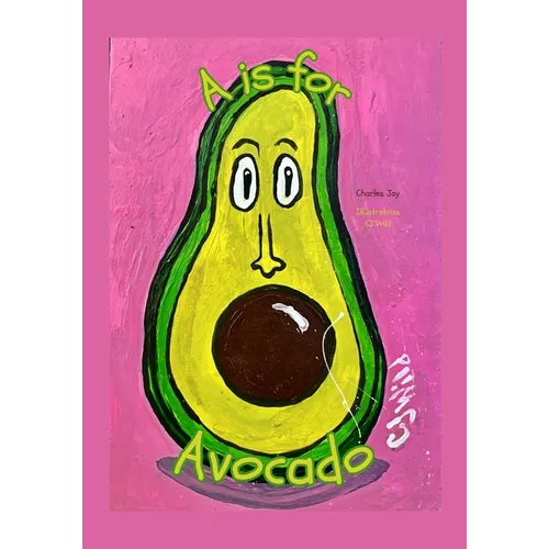 A Is For Avocado - Read-Aloud Rhymes