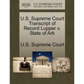U.S. Supreme Court Transcript of Record Lupper V. State of Ark