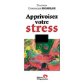 Apprivoisez votre stress