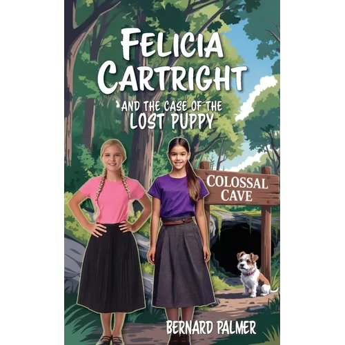 Felicia Cartright and the Case of the Lost Puppy
