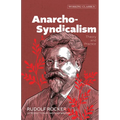 Anarcho-Syndicalism: Theory and Practice