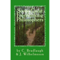 Seven Great Freethinking Philosophers: Zeno, Epicurus, Augustine, Averroes, Descartes, Spinoza, & Edith Stein