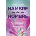 Hambre de Hombre / Hunger for Men