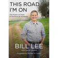 This Road I'm on: The Power of Hope in the Face of Adversity
