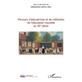 Parcours d'éducatrices et de militantes de l'éducation nouvelle au 20e siècle