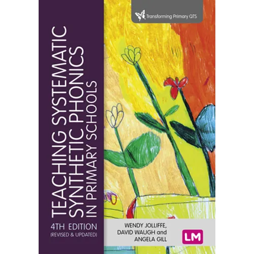 Teaching Systematic Synthetic Phonics in Primary Schools