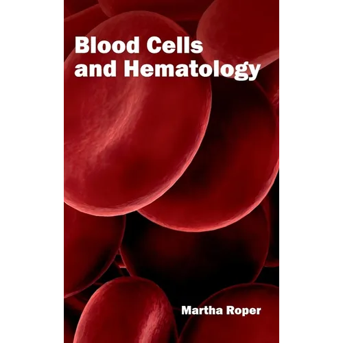 Blood Cells and Hematology