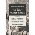 Managing Challenges for the Flint Water Crisis