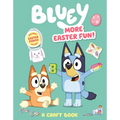 Bluey: More Easter Fun!: A Craft Book: Includes Easter Pouch Cutout