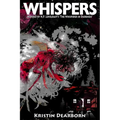 Whispers: Inspired by H.P. Lovecraft's "The Whisperer in Darkness"